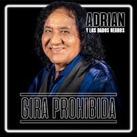 GIRA PROHIBIDA #2: ADRIÁN Y LOS DADOS NEGROS