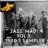 Jazz Mad, Vol.3, 1920's Jazz Sampler