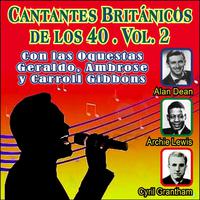 Cantantes Britanicos de los 40 - Vol. 2