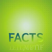 Facts Leitmotif