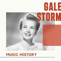 Gale Storm - Music History