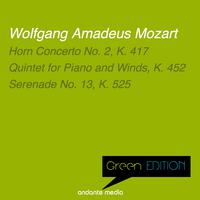 Green Edition - Mozart: Horn Concerto No. 2, K. 417 & Serenade No. 13 