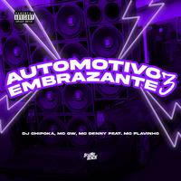 Automotivo Embrazante 3