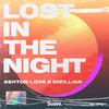 Ashton Love - Lost In The Night