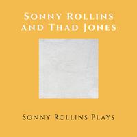 Sonny Rollins Plays