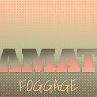 Amat Foggage