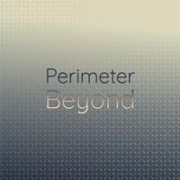 Perimeter Beyond