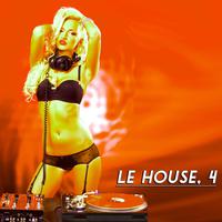 Le House, 4