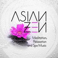 Asian Zen Meditation, Relaxation and Spa Music