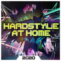 Hardstyle at Home 2020