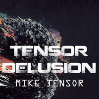 Mike Tensor资料,Mike Tensor最新歌曲,Mike TensorMV视频,Mike Tensor音乐专辑,Mike Tensor好听的歌