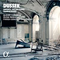 Dussek: Concerto for Two Pianos & Chamber Works