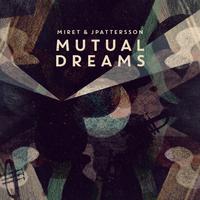 Mutual Dreams - Remixes