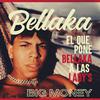 Big Money - Bellaka