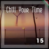 Chill Your Time 15