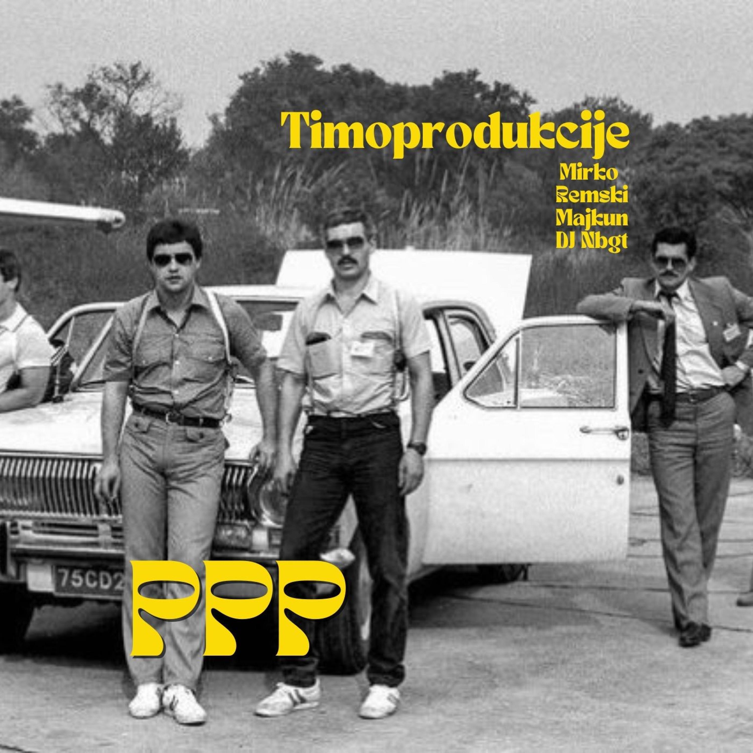 PPP (feat. Mirko Grozny, Remski, Majkun & DJ NBGT)