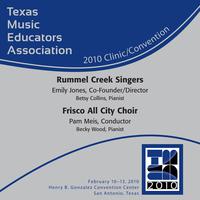 2010 Texas Music Educators Association (TMEA): Rummel Creek Singers and Frisco All City Choir