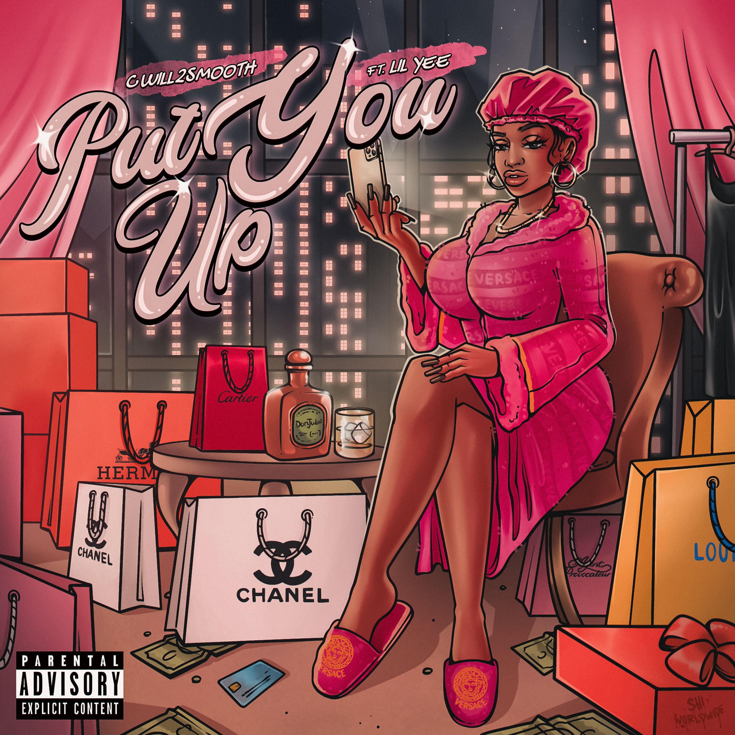 Put You Up (feat. Lil Yee)