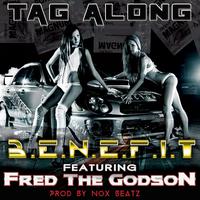 Tag Along (feat. Fred The Godson) - Single