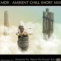 Ambient Chill Short Mix