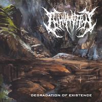 Degradation of Existence