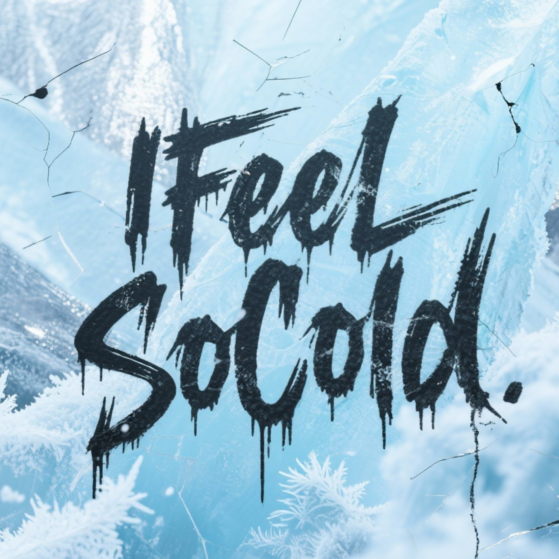 I feel so cold eng version
