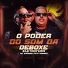 Mc Madimbu - O Poder do Som da Deboxe - Eletrofunk