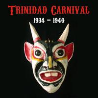 Trinidad Carnival (1934 - 1940)