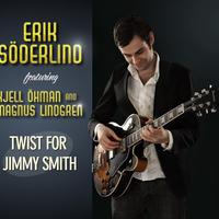 SODERLIND, Erik: Twist for Jimmy Smith