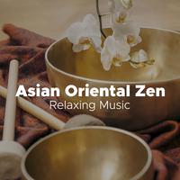 Asian Oriental Zen Relaxing Music