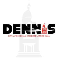 Live at Redhills: Durham Miners Hall