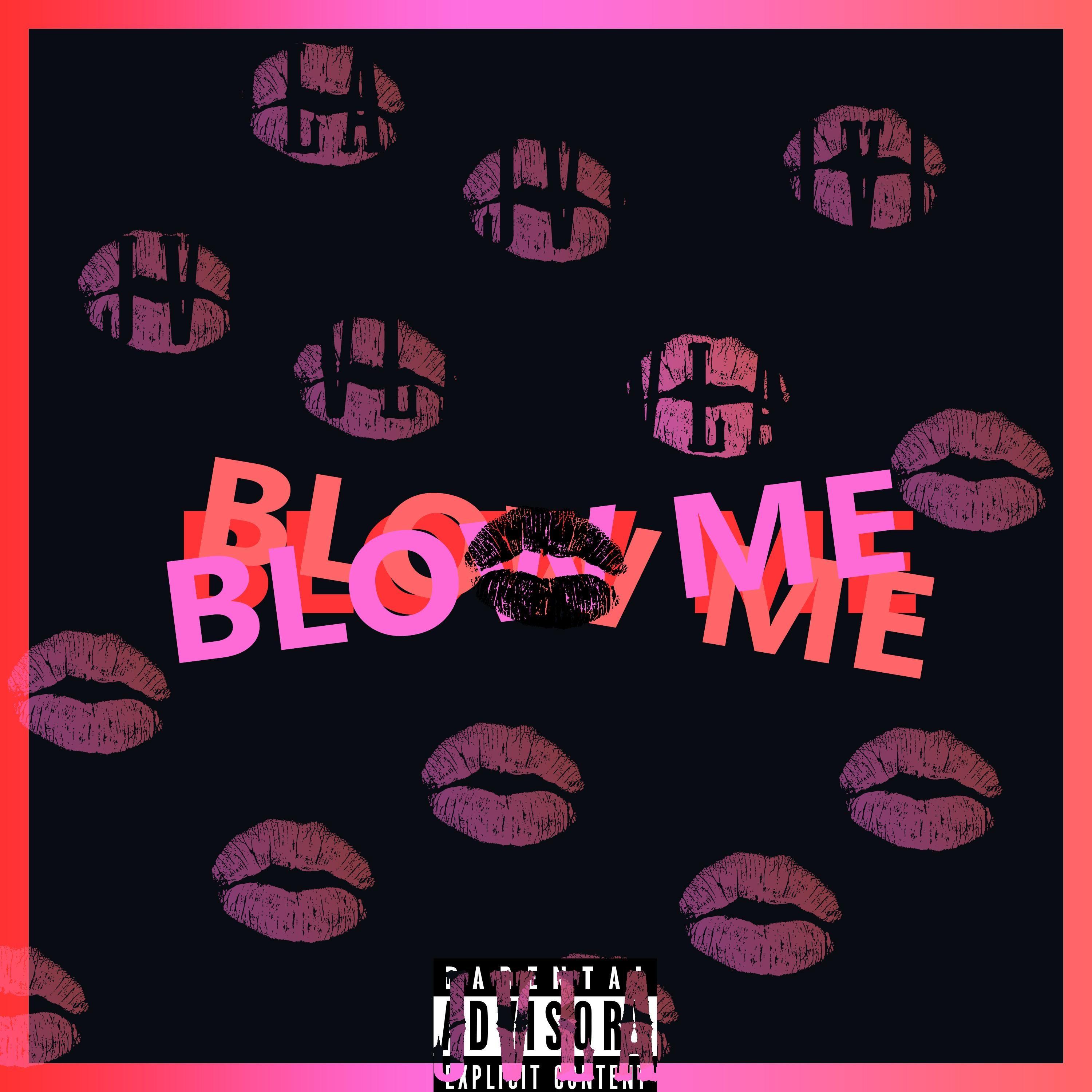 Blow Me_JVLA_Blow Me | 在线播放_Blow Me歌词_Blow Me下载 | 网易云音乐