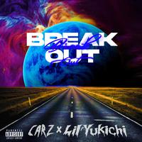 BREAK OUT