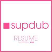 Supdub Resume vol. 1