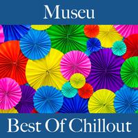 Museu: Best Of Chillout