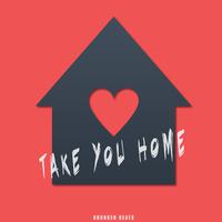 Take You Home