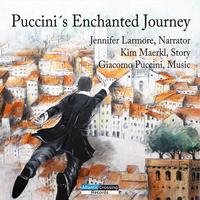 Puccini´s Enchanted Journey