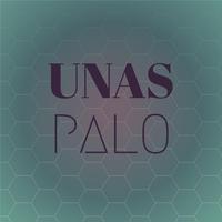 Unas Palo