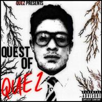 Quez Presents: Quest of Quez (RWP Days)