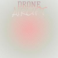 Drone Airlift