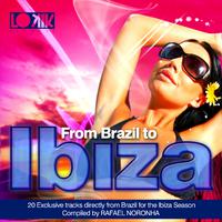 From Brazil to Ibiza by Rafael Noronha