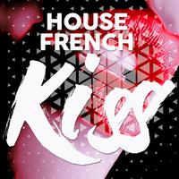 House French Kiss (Essential House Music Selection Best 2020)