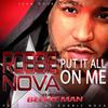 Robbie Nova - Put It All on Me (feat. Beenie Man)