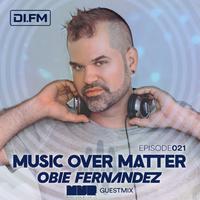 Music Over Matter 021, Incl. Mark Van Rijswijk Guestmix