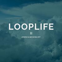 Looplife Ii