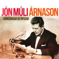 Jón Múli Árnason- Söngdansar og ópusar