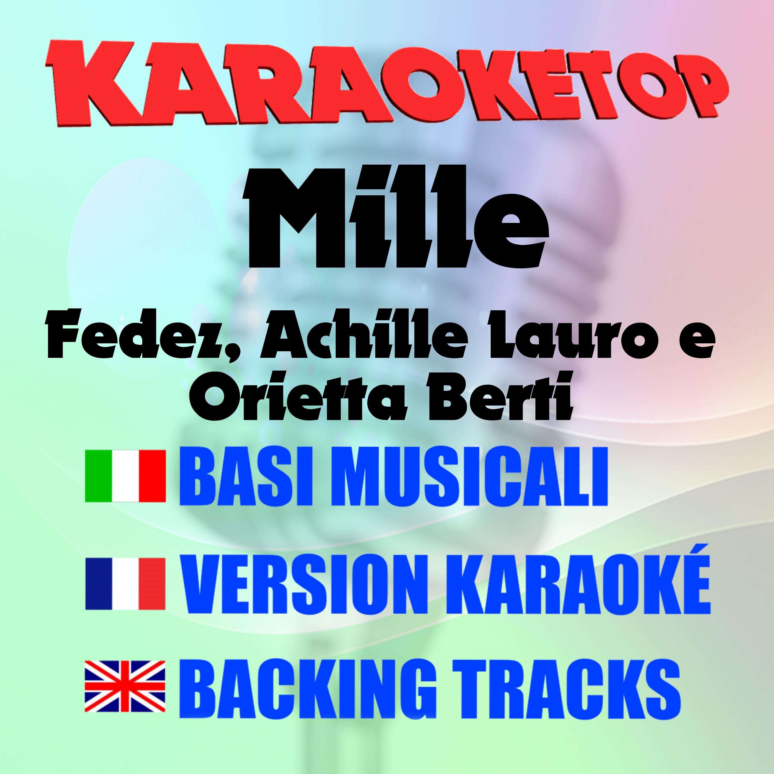 Mille (Originally Performed by Fedez, Achille Lauro e Orietta Berti) [Karaoke Version]