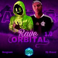 Rave Orbital (feat. Dj kaue14)