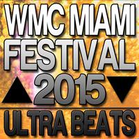 Wmc Miami Festival 2015 Ultra Beats