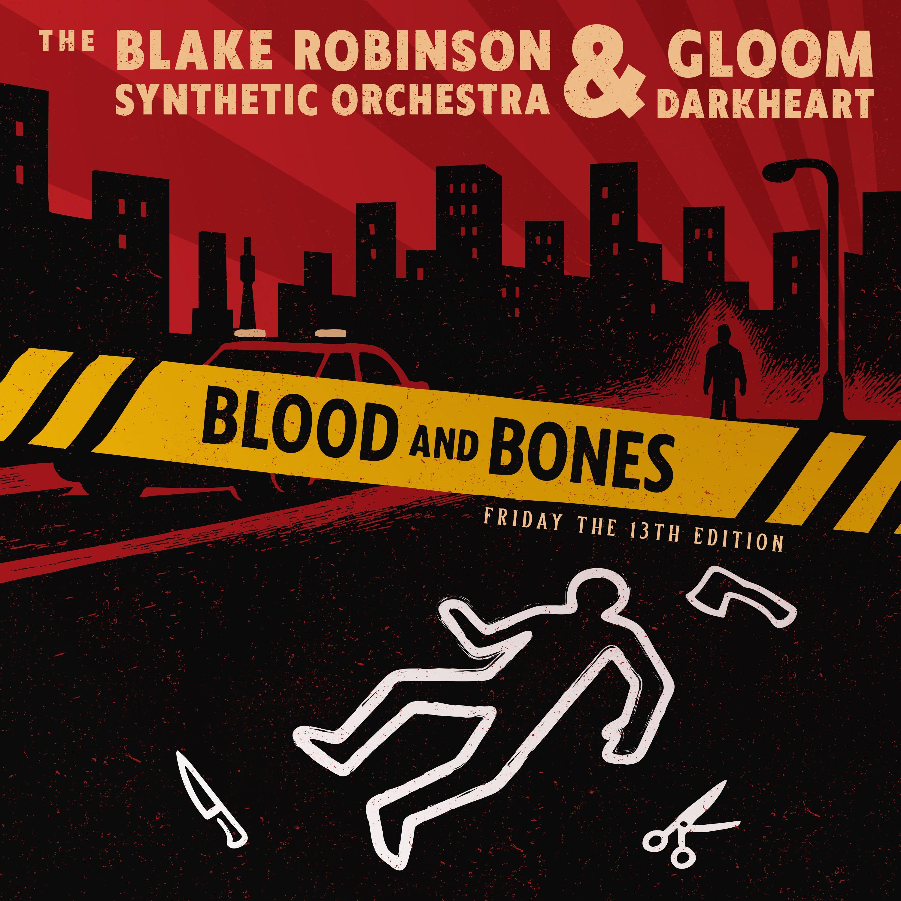Blood and Bones (feat. Gloom Darkheart) (Friday the 13th Edition)